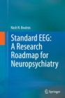 Standard EEG: A Research Roadmap for Neuropsychiatry - Book