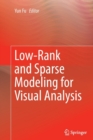 Low-Rank and Sparse Modeling for Visual Analysis - Book