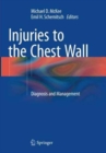 Injuries to the Chest Wall : Diagnosis and Management - Book