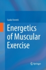 Energetics of Muscular Exercise - Book