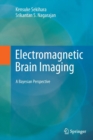 Electromagnetic Brain Imaging : A Bayesian Perspective - Book