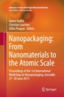 Nanopackaging: From Nanomaterials to the Atomic Scale : Proceedings of the 1st International Workshop on Nanopackaging, Grenoble 27-28 June 2013 - Book