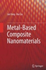 Metal-Based Composite Nanomaterials - Book