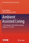 Ambient Assisted Living : 7. AAL-Kongress 2014 Berlin, Germany, January 21-22, 2014 - Book