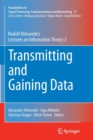 Transmitting and Gaining Data : Rudolf Ahlswede's Lectures on Information Theory 2 - Book