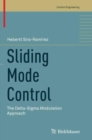 Sliding Mode Control : The Delta-Sigma Modulation Approach - Book