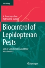 Biocontrol of Lepidopteran Pests : Use of Soil Microbes and their Metabolites - Book