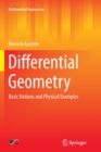 Differential Geometry : Basic Notions and Physical Examples - Book