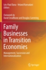 Family Businesses in Transition Economies : Management, Succession and Internationalization - Book