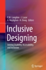 Inclusive Designing : Joining Usability, Accessibility, and Inclusion - Book