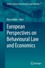 European Perspectives on Behavioural Law and Economics - Book