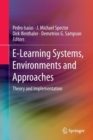 E-Learning Systems, Environments and Approaches : Theory and Implementation - Book