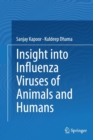 Insight into Influenza Viruses of Animals and Humans - Book