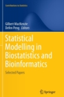 Statistical Modelling in Biostatistics and Bioinformatics : Selected Papers - Book