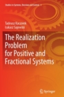 The Realization Problem for Positive and Fractional Systems - Book
