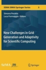 New Challenges in Grid Generation and Adaptivity for Scientific Computing - Book