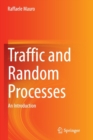 Traffic and Random Processes : An Introduction - Book