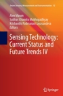 Sensing Technology: Current Status and Future Trends IV - Book