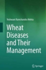 Wheat Diseases and Their Management - Book