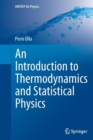 An Introduction to Thermodynamics and Statistical Physics - Book