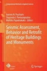 Seismic Assessment, Behavior and Retrofit of Heritage Buildings and Monuments - Book