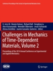 Challenges in Mechanics of Time-Dependent Materials, Volume 2 : Proceedings of the 2014 Annual Conference on Experimental and Applied Mechanics - Book