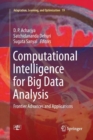 Computational Intelligence for Big Data Analysis : Frontier Advances and Applications - Book