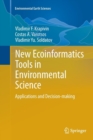 New Ecoinformatics Tools in Environmental Science : Applications and Decision-making - Book