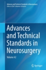 Advances and Technical Standards in Neurosurgery : Volume 42 - Book