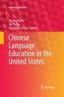 Chinese Language Education in the United States - Book