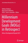 Millennium Development Goals (MDGs) in Retrospect : Africa's Development Beyond 2015 - Book