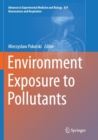 Environment Exposure to Pollutants - Book