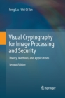 Visual Cryptography for Image Processing and Security : Theory, Methods, and Applications - Book