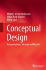 Conceptual Design : Interpretations, Mindset and Models - Book