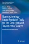 Nanotechnology-Based Precision Tools for the Detection and Treatment of Cancer - Book