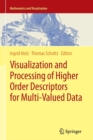 Visualization and Processing of Higher Order Descriptors for Multi-Valued Data - Book