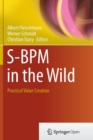 S-BPM in the Wild : Practical Value Creation - Book
