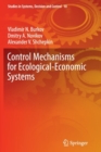 Control Mechanisms for Ecological-Economic Systems - Book