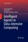 Intelligent Agents in Data-intensive Computing - Book