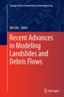 Recent Advances in Modeling Landslides and Debris Flows - Book