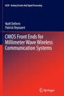 CMOS Front Ends for Millimeter Wave Wireless Communication Systems - Book