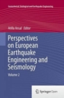 Perspectives on European Earthquake Engineering and Seismology : Volume 2 - Book