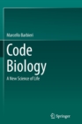 Code Biology : A New Science of Life - Book