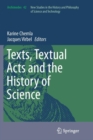 Texts, Textual Acts and the History of Science - Book