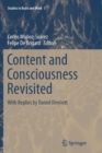 Content and Consciousness Revisited : With Replies by Daniel Dennett - Book