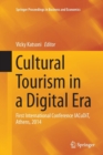 Cultural Tourism in a Digital Era : First International Conference IACuDiT, Athens, 2014 - Book