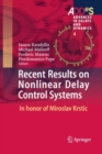 Recent Results on Nonlinear Delay Control Systems : In honor of Miroslav Krstic - Book