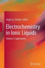 Electrochemistry in Ionic Liquids : Volume 2: Applications - Book