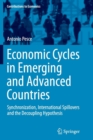 Economic Cycles in Emerging and Advanced Countries : Synchronization, International Spillovers and the Decoupling Hypothesis - Book