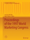 Proceedings of the 1997 World Marketing Congress - Book